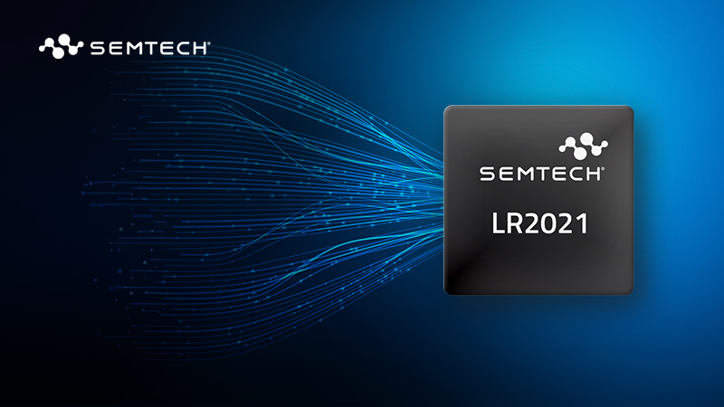 Semtechは、LoRa® Gen 4テクノロジーを搭載したLoRa Plus™ LR2021トランシーバーを発表しました