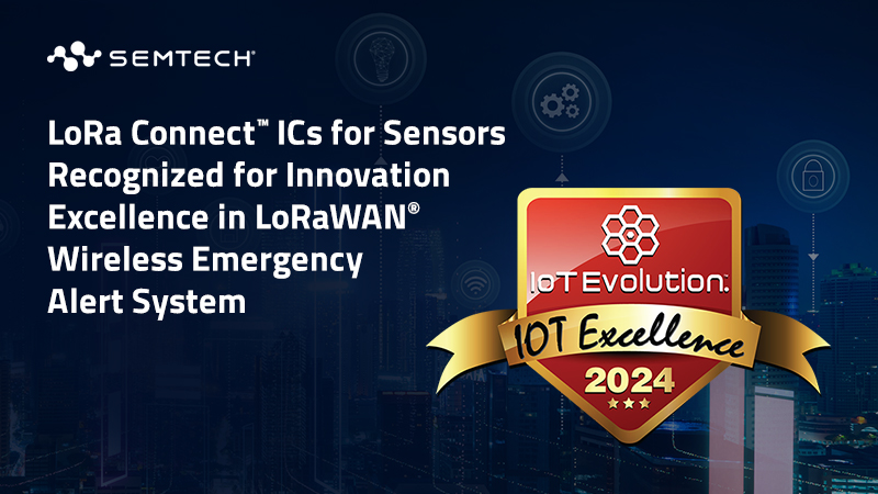 Semtechが2024 IoT Excellence Awardを受賞