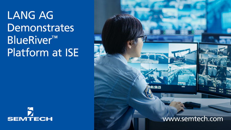 Interoperability Powered by Semtech’s BlueRiver™ Platform at ISE
