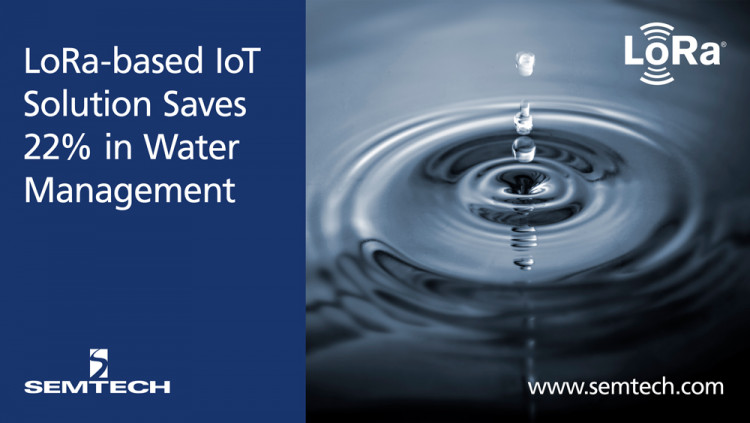 Semtech LoRa-based IoT Solution Saves 22% in Water Management