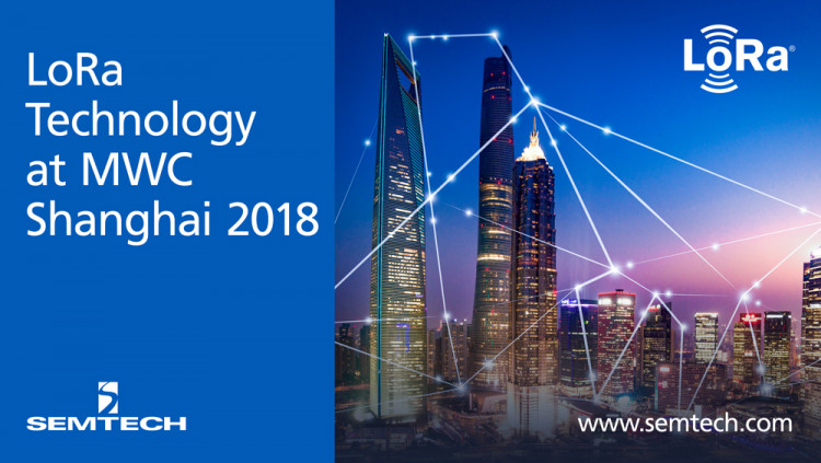 Semtech’s LoRa Technology Drives the IoT Evolution at Mobile World Congress Shanghai