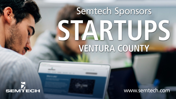 Semtech Announces Technology Sponsorship of Startups Ventura County