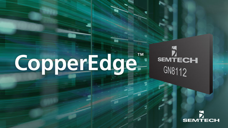 Semtechが400Gおよび800Gデータセンターアプリケーション向けのCopperEdge™ 112G PAM4製品ポートフォリオを発表